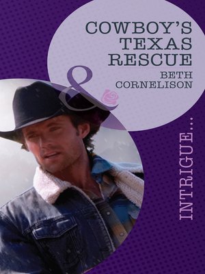 cover image of Cowboy's Texas Rescue